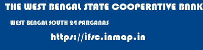 THE WEST BENGAL STATE COOPERATIVE BANK  WEST BENGAL SOUTH 24 PARGANAS    ifsc code